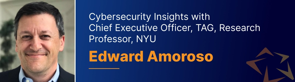 Dr. Edward Amoroso - Is the human-augmented autonomous SOC a contrarian idea or the next big win for MSSPs?